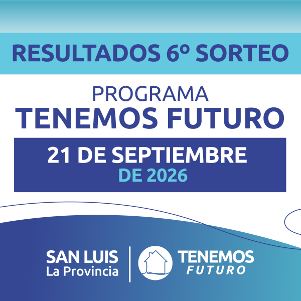 Resultados del sexto sorteo de ‘Tenemos Futuro’ para 11 localidades